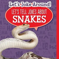 Let's Tell Jokes About Snakes