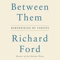 Between Them: Remembering My Parents
