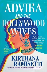 Advika and the Hollywood Wives