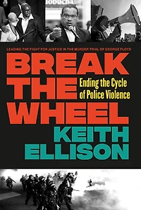 Break the Wheel: Ending Cycle of Police Violence