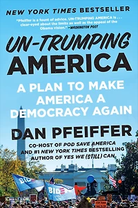 Un-Trumping America: a Plan to Make America Democracy Again