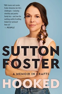 Hooked: How Crafting Saved My Life (Signed Book)