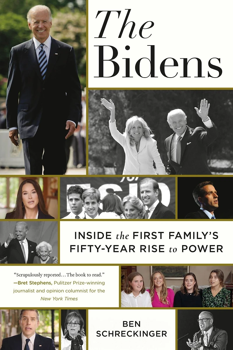 the Bidens: Inside First Family's Fifty-Year Rise to Power