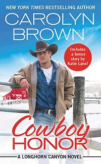 Cowboy Honor (Longhorn Canyon Series #2)