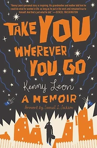 Take You Wherever Go