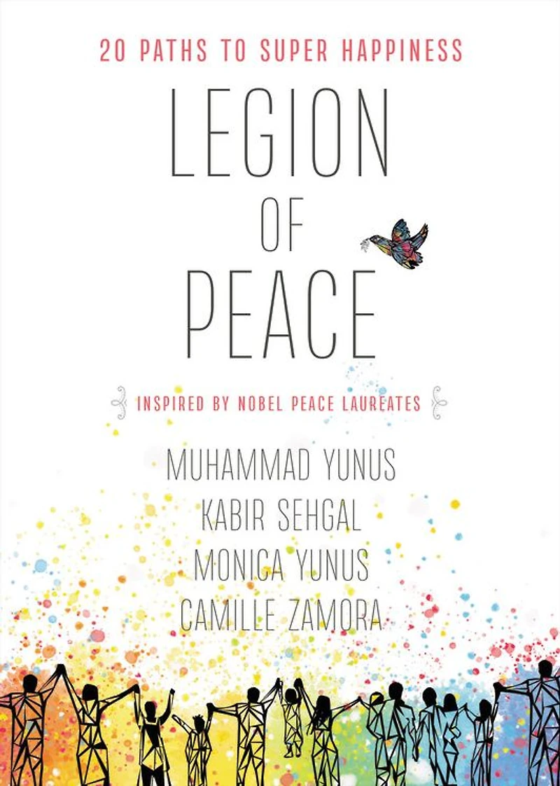 Legion of Peace: 20 Paths to Super Happiness