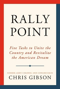 Rally Point: Five Tasks to Unite the Country and Revitalize American Dream
