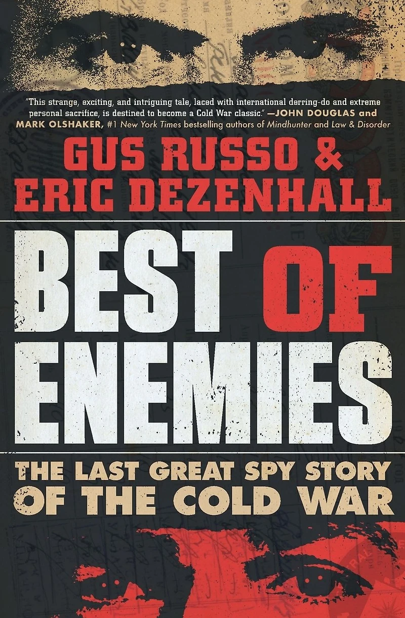 Best of Enemies: the Last Great Spy Story Cold War