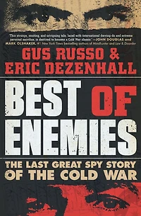 Best of Enemies: the Last Great Spy Story Cold War