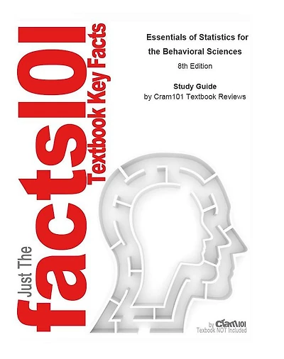 Essentials of Statistics for the Behavioral Sciences: Statistics, Statistics