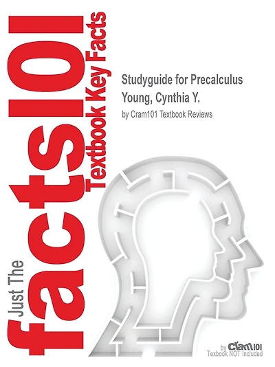 Studyguide for Precalculus by Young, Cynthia Y., ISBN 9780470532027