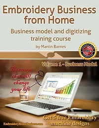 Embroidery Business From Home: Model and Digitizing Training Course (Volume 2)