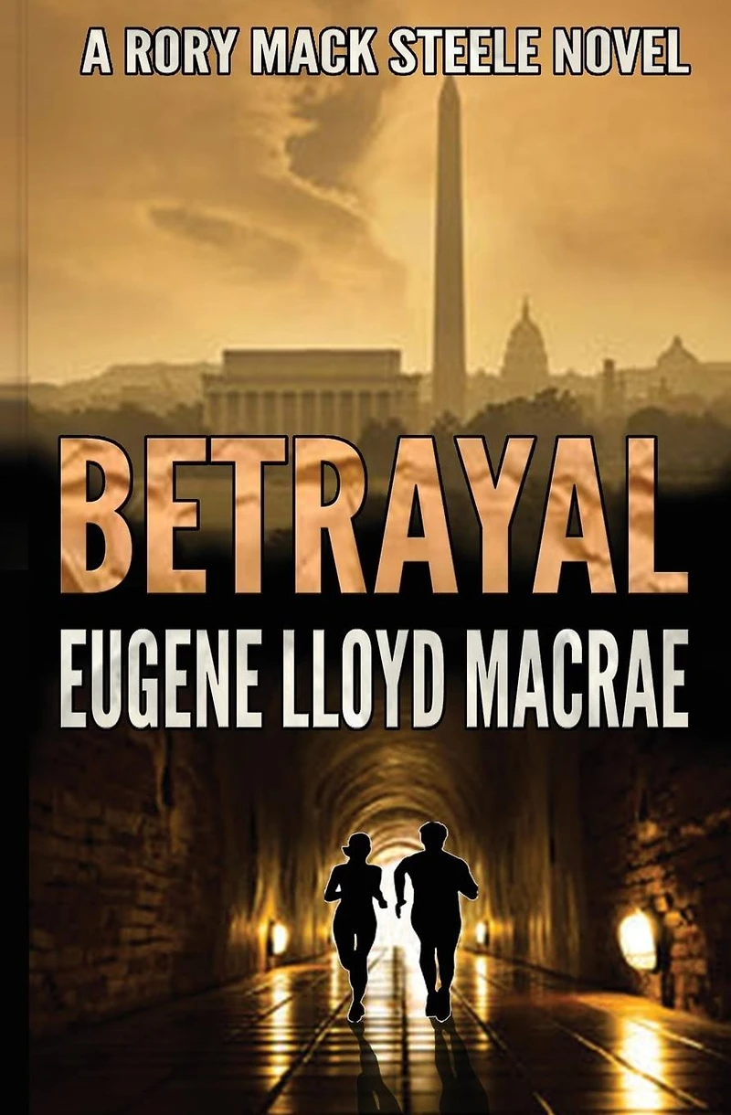 Betrayal (A Rory Mack Steele Novel, #1)