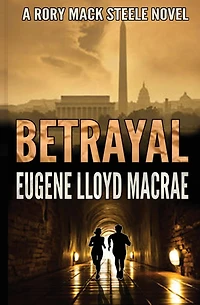 Betrayal (A Rory Mack Steele Novel, #1)
