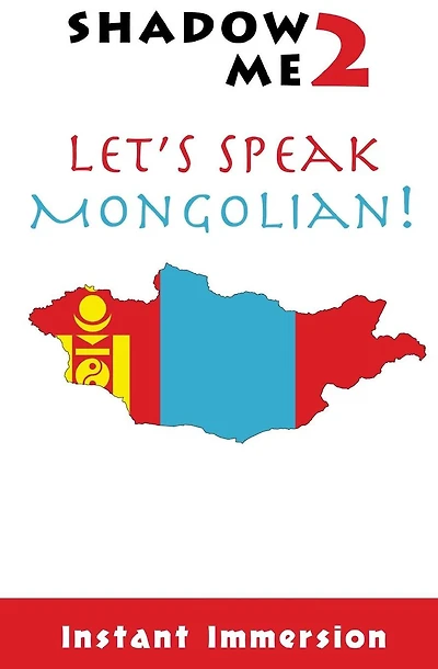 Shadow Me 2: Let's Speak Mongolian!