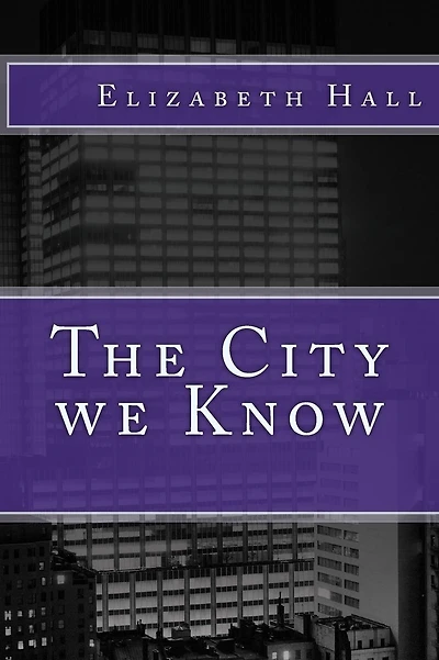 The City we Know