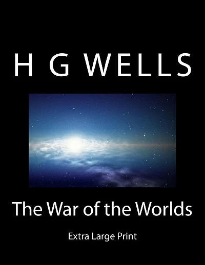 The War of the Worlds: Extra Large Print