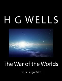 The War of the Worlds: Extra Large Print