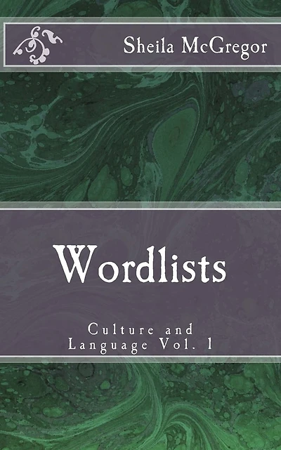 Culture and Language Vol. 1: Word-Lists