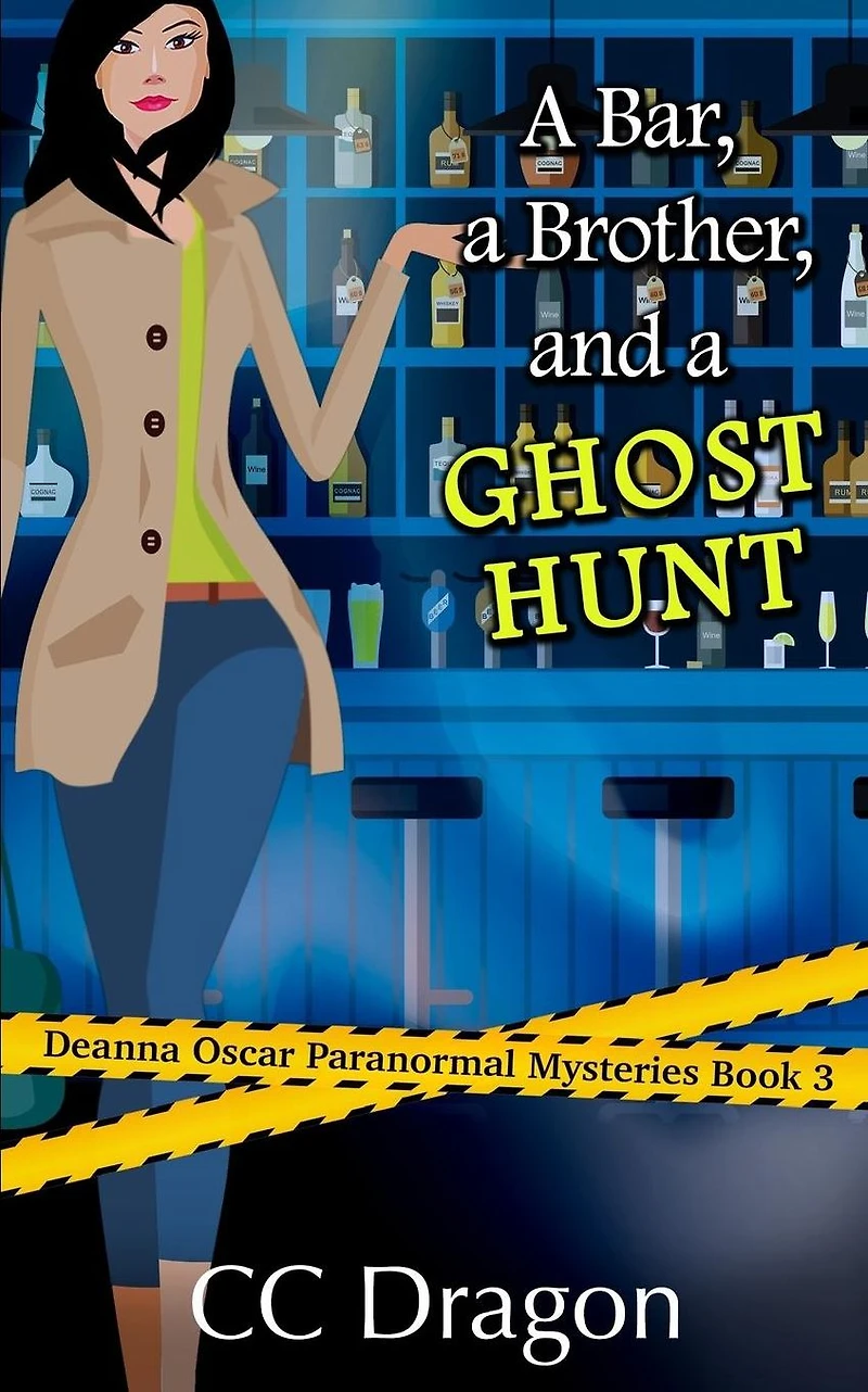 A Bar, Brother, And Ghost Hunt (Deanna Oscar Paranormal Mystery, #3)