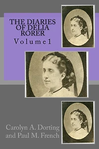 The Diaries of Delia Rorer: Volume1