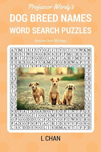 Dog Breed Names Word Search Puzzle Book: Professor Wordy's Animal Word Search Puzzle Books Series