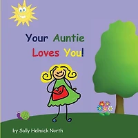 Your Auntie Loves You!