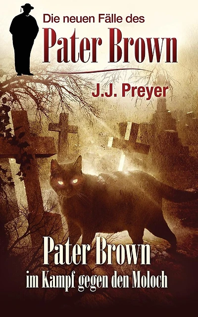 Pater Brown im Kampf gegen den Moloch