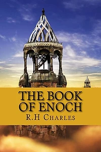 The Book of Enoch: Ethiopian Enoch