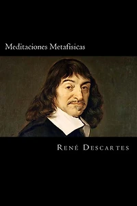 Meditaciones Metafisicas