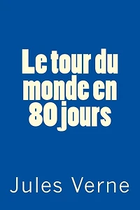 Le tour du monde en 80 jours: Classique