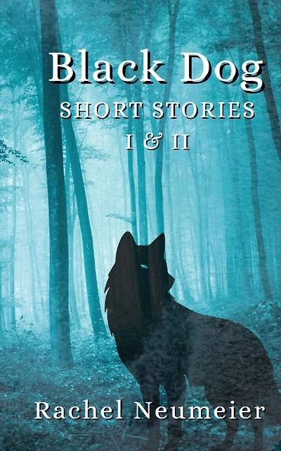 Black Dog Short Stories I & II