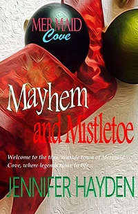 Mayhem and Mistletoe