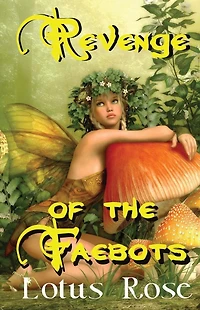 Revenge of the Faebots (Faerie Brace-Face 2)