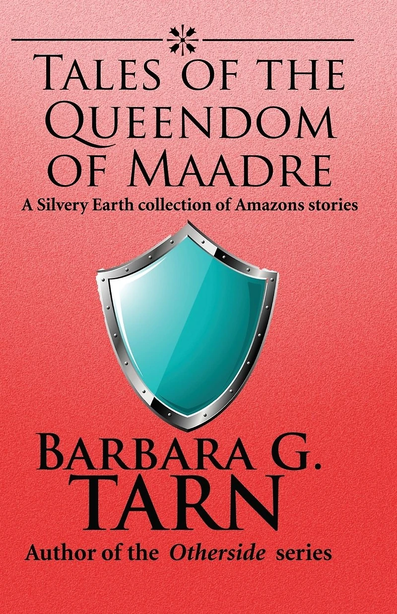 Tales of the Queendom Maadre (Silvery Earth)
