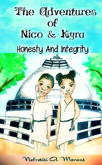 The Adventures Of Nico & Kyra: Honesty & Integrity
