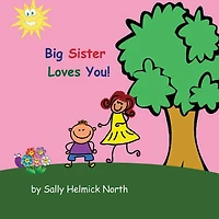 Big Sister Loves You! (girl version)