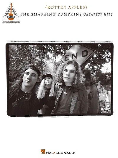 Smashing Pumpkins - Greatest Hits {Rotten Apples}: Authentic Transcriptions with Notes and Tablature