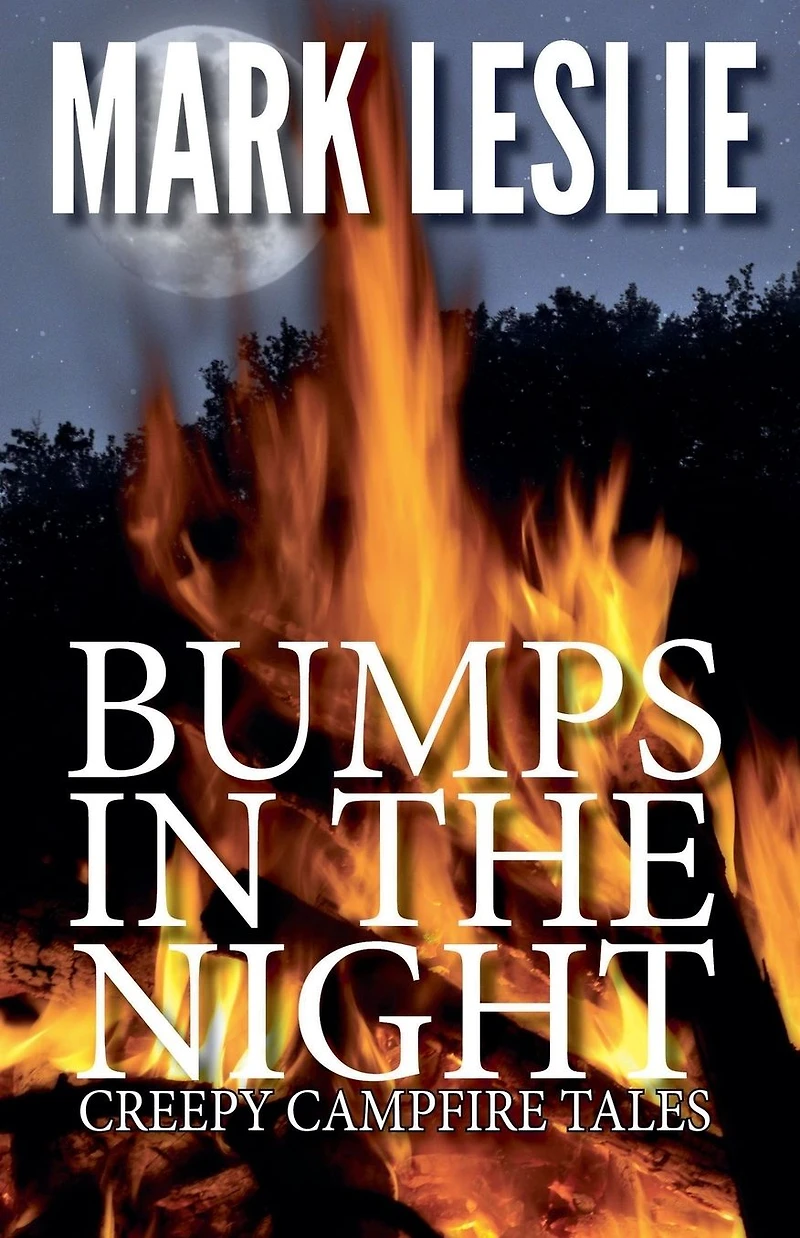 Bumps the Night: Creepy Campire Tales