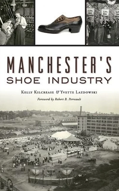 Manchester's Shoe Industry