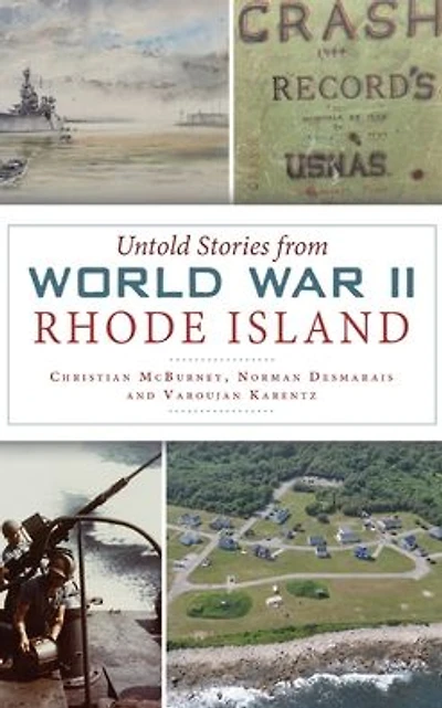Untold Stories from World War II Rhode Island