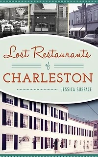 Lost Restaurants of Charleston