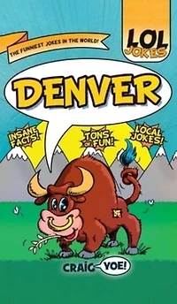 LOL Jokes Denver