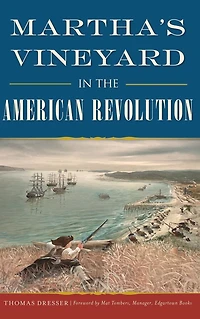 Martha's Vineyard the American Revolution