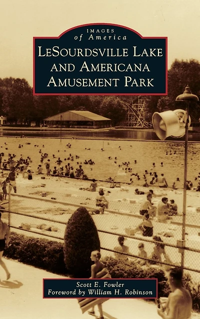 LeSourdsville Lake and Americana Amusement Park