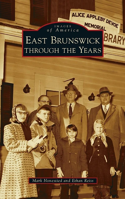 East Brunswick through the Years