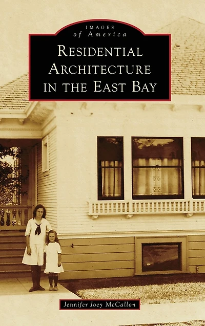 Residential Architecture the East Bay