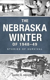 The Nebraska Winter of 1948-49: Stories Survival