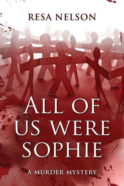 All of Us Were Sophie