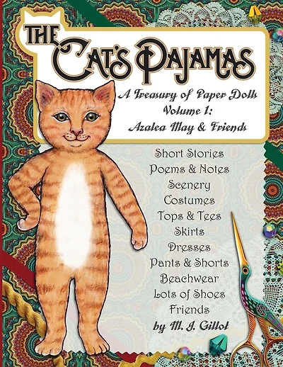 The Cat's Pajamas: A Treasury of Paper Dolls: Volume 1: Azalea May and Friends